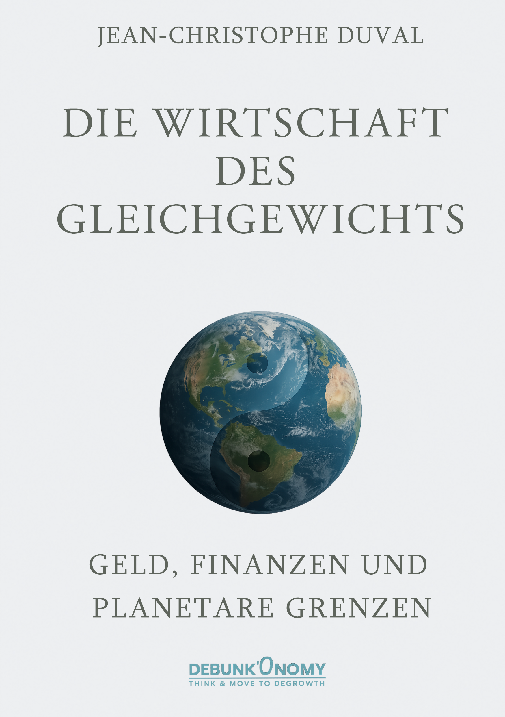 Die Wirtschaft des Gleichgewichts — Jean-Christophe Duval