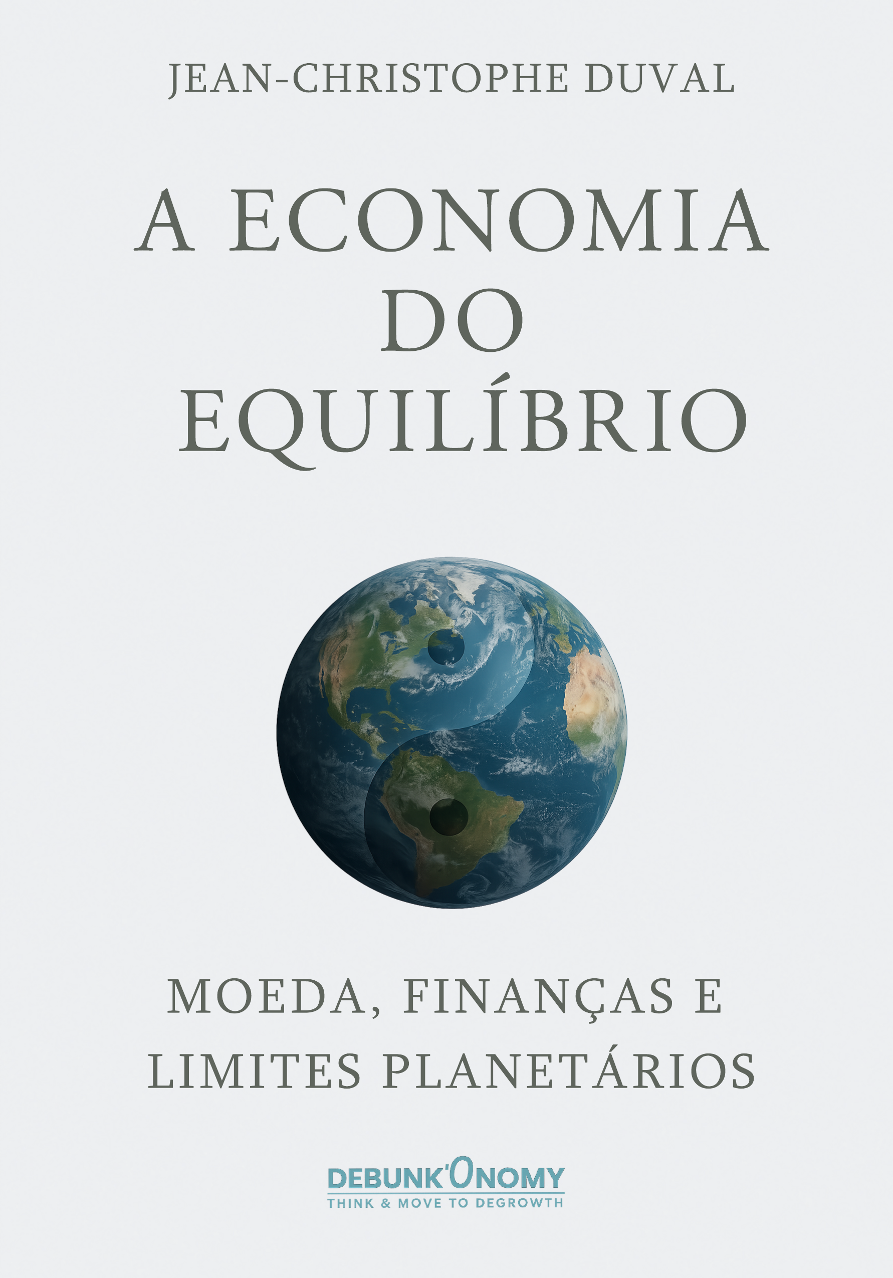 A Economia do Equilíbrio — Jean-Christophe Duval